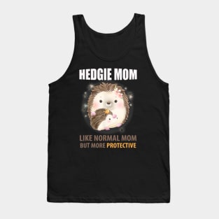 Hedgehog Mom Like Normal Mom But More Protective Tank Top